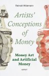 Reinold Widemann - Artists Conceptions of Money