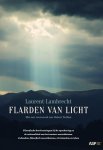 Laurent Lambrecht - Flarden van licht filosofische beschouwingen bij de openbaring en de rationaliteit van het Westers monotheisme, jodendom, filosofisch monotheisme, christendom en islam