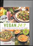 Nadel, Jessica - Vegan 24/7 / heerlijke recepten met groenten voor elke maaltijd
