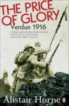 Alistair Horne 24674 - The Price of Glory Verdun 1916