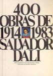  - 400 obras de Salvador Dalí de 1914 a 1983: exposición en homenaje a Salvador Dalí