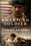 Tommy R. Franks - American Soldier: General Tommy Franks Commander in Chief - United States Central Command
