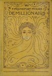 Moore, F. Frankfort - De millionairs