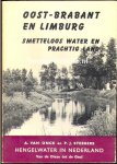 Onck, A. van - Steegers P.J. - Oost-Brabant en Limburg, smetteloos water en prachtig land