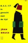 Bruce, Jean - O.S.S. 117 in gevecht met de tijd