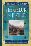 Chopra, Deepak - Het geluk in jezelf