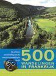 Kosmos Reisgidsen - 500 wandelingen in Frankrijk