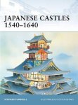 Dr Stephen Turnbull - Japanese Castles 1540-1640 Dr Stephen Turnbull - Japanese Castles 1540-1640