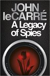 John Le Carre - A Legacy of Spies