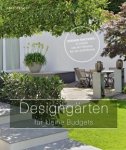 Weigelt, Lars - Designgärten für kleine Budgets / Vorher-nachher: 12 Gärten von der Planung bis zur Ausführung