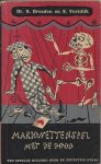 Dresden, Dr. S. en Vestdijk, S. - Marionettenspel met de dood (een speelse dialoog over de detective story)