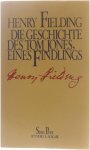 Henry Fielding - Die Geschichte des Tom Jones, eines Findlings