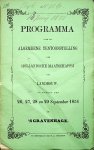Den Haag - Programma van de Algemeene Tentoonstelling der Hollandsche Maatschappij van Landbouw te houden van 26, 27, 28 en 29 september 1851 te 's-Gravenhage