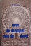 Delacour, J.B. - Over de drempel van de dood / druk 1