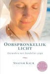 Snatam Kaur - Oorspronkelijk licht ontwaken met kundalini-yoga - Met bijna 2 uur mantramuziek en recitatie door Snatam Kaur