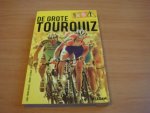 Nicolai, Hans-Jorgen & Vincent Luyendijk - De grote tourquiz - 800 tourvraagstukken Nicolai, Hans-Jorgen & Vincent Luyendijk - De grote tourquiz - 800 tourvraagstukken