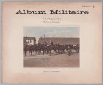 n.n - Album militaire de l'Armee francaise. Cavalerie Service en Campagne