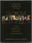 Basten, Fred E. - Glorious Technicolor. The Movies' Magic Rainbow. Nineteenth Anniversary Edition 1915-2005