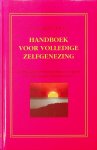 Chang, Stephen T. - Handboek voor volledige zelfgenezing Chang, Stephen T. - Handboek voor volledige zelfgenezing