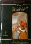 Franz Unterkircher 20599 - Das Rothschild-Gebetbuch
