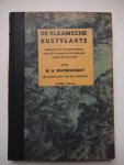Waterschoot, M.A.. - De Vlaamsche kustvlakte. Bijdrage tot de geschiedenis van het Vlaamsche polderland langs zee en Honte.