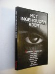 Appel, R., Ross, T., Thijssen, F.  ea. - Met ingehouden adem.  7 spannende verhalen van Nederlandstalige auteurs