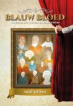 Mary Ritsema - Blauw bloed. Onthulling van een familiegeheim! Mary Ritsema - Blauw bloed. Onthulling van een familiegeheim!