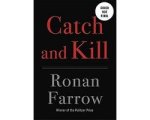 Ronan Farrow - Catch and Kill Ronan Farrow - Catch and Kill