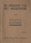 Poll, Max van - De dreiging van het Bolsjewisme.