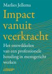 Marlies Jellema - Impact vanuit veerkracht Marlies Jellema - Impact vanuit veerkracht
