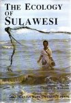 WHITTEN, Anthony J., Muslimin MUSTAFA & Gregory S. HENDERSON - The Ecology of Sulawesi.