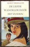 Biernath, Horst - De liefde wandelde door het zuiden