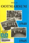 Klaas, G. / B. Morshuis / H. Oude Elberink - Ootmarsum 1940-1945 Deel II