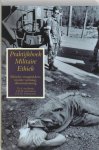 Unknown - Praktijkboek Militaire Ethiek ethische vraagstukken, morele vorming, dilemmatraining Unknown - Praktijkboek Militaire Ethiek ethische vraagstukken, morele vorming, dilemmatraining