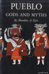 Tyler, Hamilton A. - Pueblo Gods and Myths