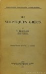 BROCHARD, V. - Les sceptiques Grecs.
