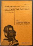 SNEIJDERS DE VOGEL, J. - Handleiding voor den Roode Kruisman en voor den E.H.B.O.-er tot het verleenen van eerste hulp aan gaszieken. Met 53 afbeeldingen.
