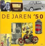 Grinsven, Wim van . & Jack Botermans . [ isbn  9789058972729 ] 0122 - De Jaren '50 . ( Het alledaagse leven van Nederlanders in de jaren vijftig, vastgelegd in honderden afbeeldingen. Met veel historisch fotomateriaal. Met illustraties van een enorme hoeveelheid voorwerpen uit die tijd: speelgoed, keukengerei, -
