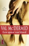 Val McDermid, Onbekend - Een Spoor Van Bloed