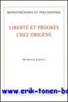 G. Lekkas; - Liberte et progres chez Origene,
