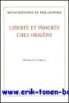 G. Lekkas; - Liberte et progres chez Origene,