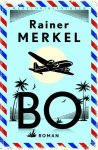 Rainer Merkel - Bo