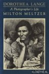 Meltzer, Milton - Dorothea Lange. A photographer's life Meltzer, Milton - Dorothea Lange. A photographer's life