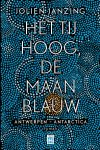 Jolien Janzing - Het tij hoog, de maan blauw