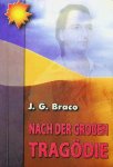 Braco, J.G. - Nach der großen Tragödie