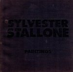 STALLONE, Sylvester - Sylvester Stallone - Paintings - A Hanson Galleries Publication. STALLONE, Sylvester - Sylvester Stallone - Paintings - A Hanson Galleries Publication.