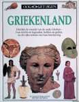 Pearson, Anne - Ooggetuigen: Griekenland. Ontdek de wereld van de oude Grieken - hun myhte en legenden, helden en goden, en de rijke erfenis van hun beschaving