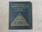 Brinckmann, A.E. - Schöne Gärten Villen und Schlösser aus fünf Jahrhunderten