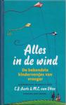 Aarts, C.J. & Etten, M.C. van - Alles in de wind / de bekendste kinderversjes van vroeger
