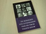 Bewes, R. - De beroemdste uitspraken van de twintigste eeuw / een christelijk antwoord op 13 opmerkelijke citaten uit onze tijd